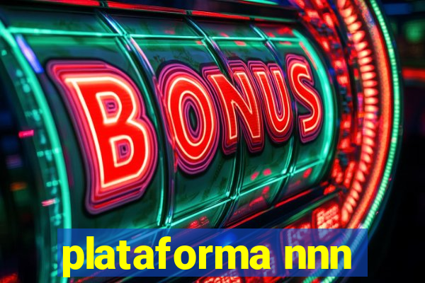 plataforma nnn